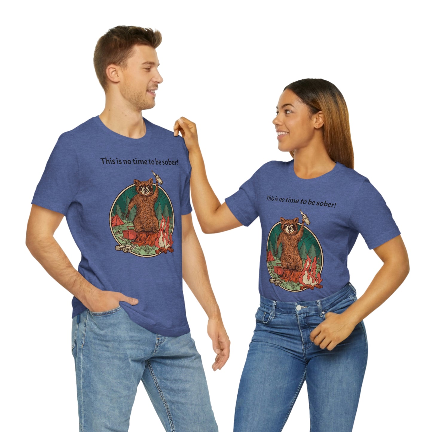 The Outdoor POD Store. This is no time to be sober raccoon campfire T-shirt. Heather Royal Blue