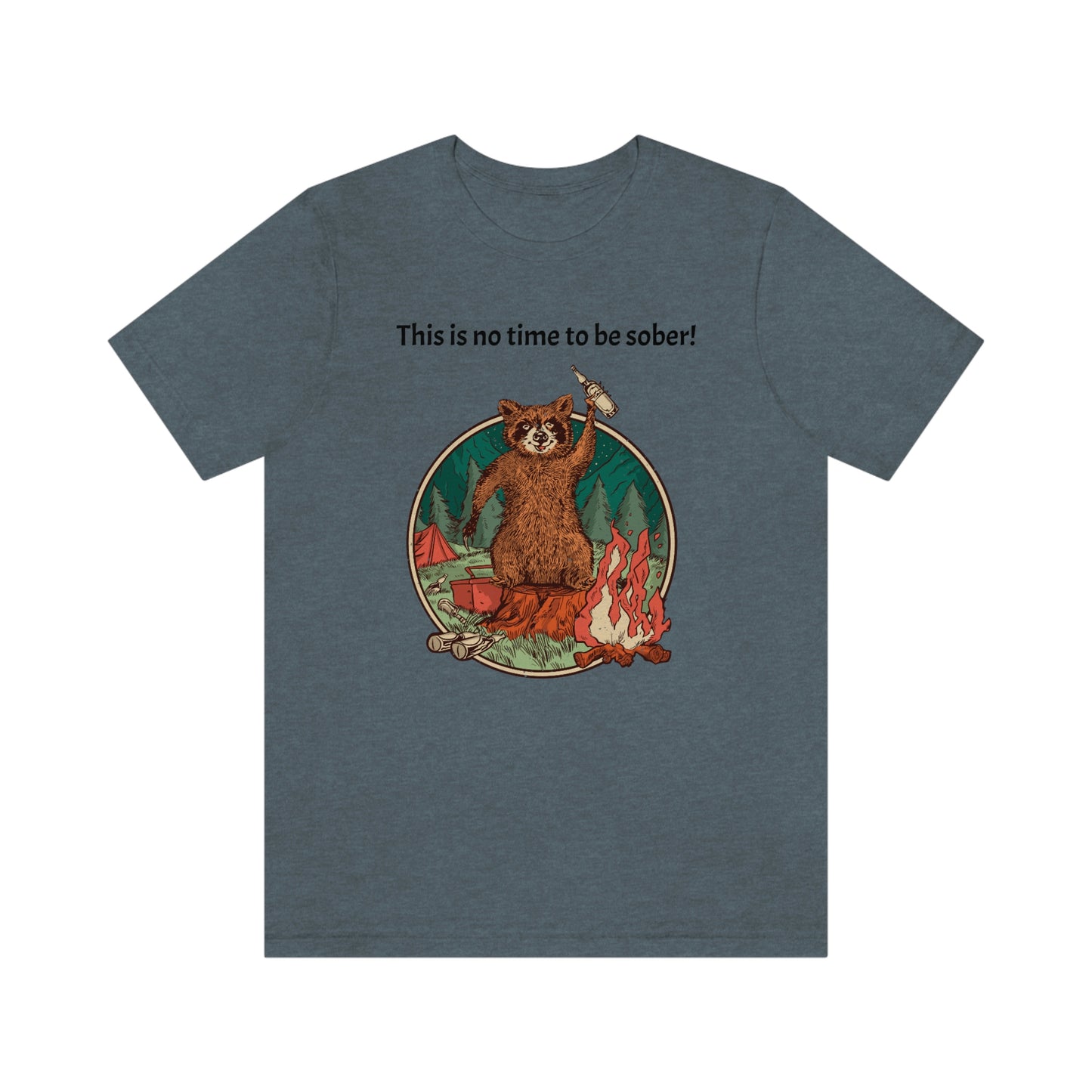 The Outdoor POD Store. This is no time to be sober raccoon campfire T-shirt. Heather Slate Grey