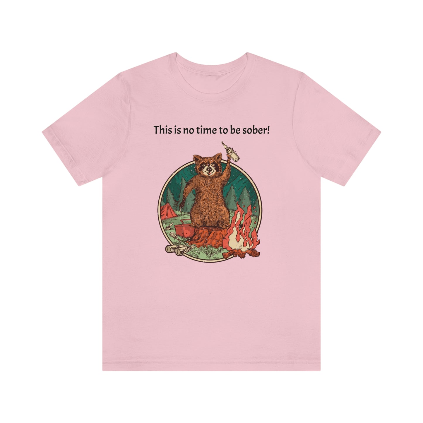 The Outdoor POD Store. This is no time to be sober raccoon campfire T-shirt. Pink