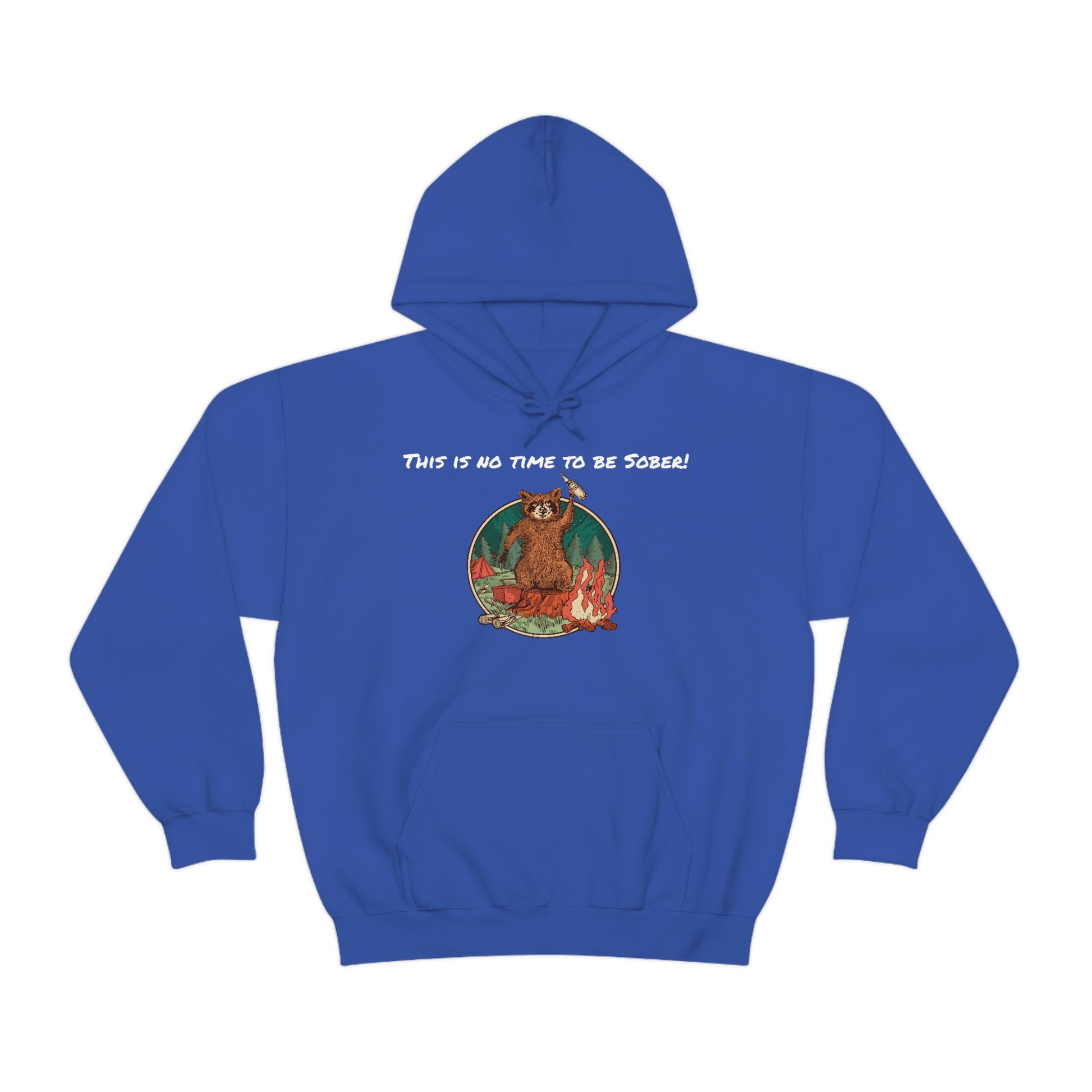 The Outdoor POD Store. This is No Time To Be Sober Hoodie. Royal Blue