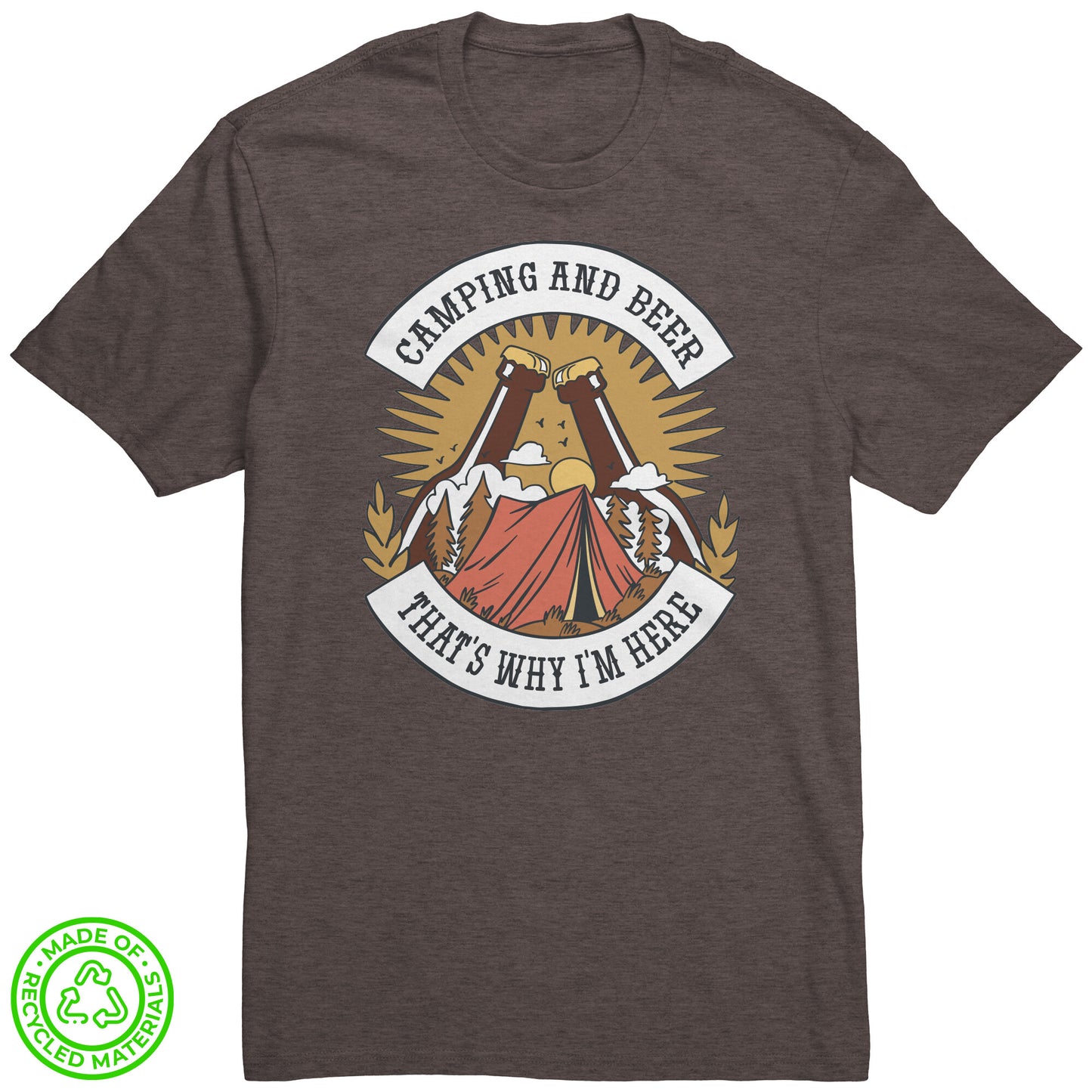 The Outdoor POD Store 100 percent recycled tee collection. Camping and beer that's why I'm here. Deep brown heather