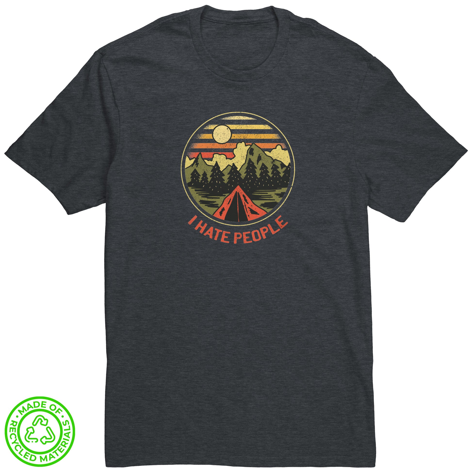 The Outdoor POD Store. 100% Recycled Tee Collection. I Hate People. Charcoal Heather