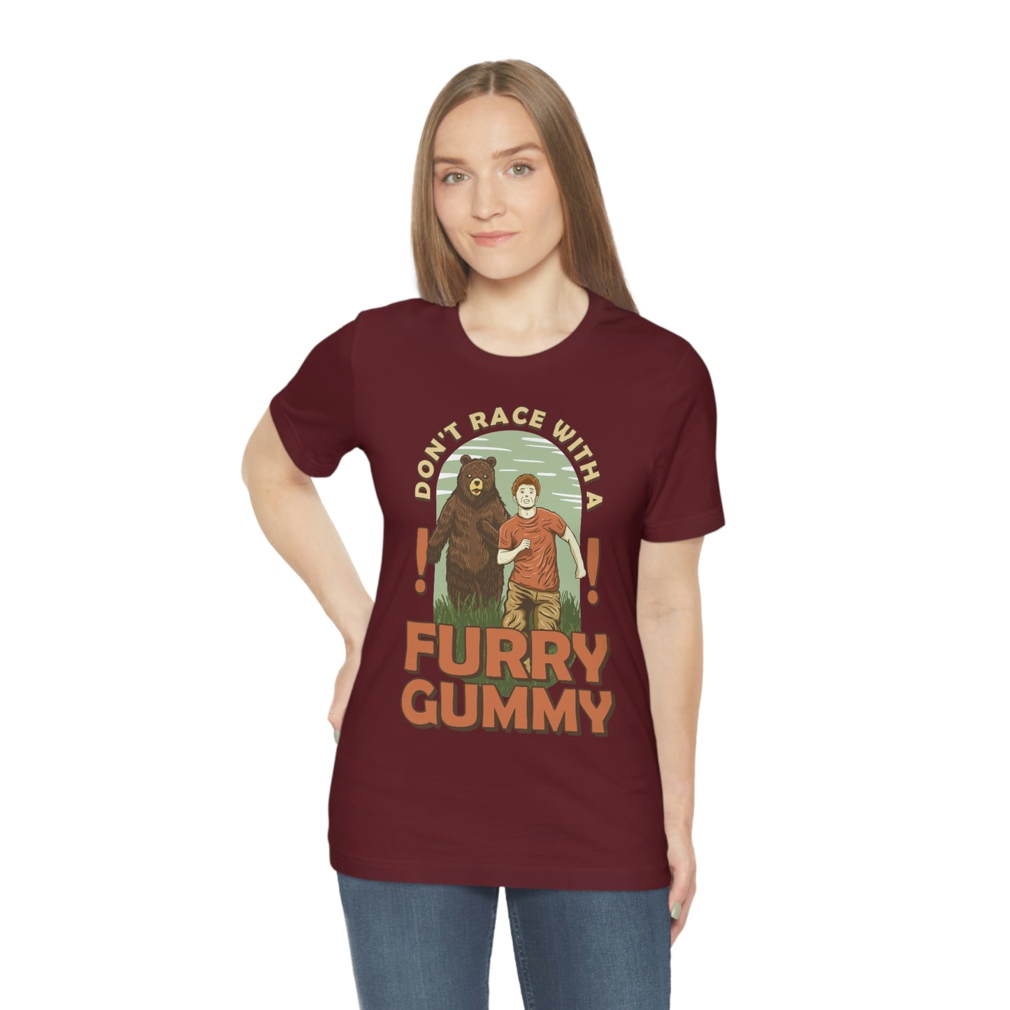 The Outdoor POD Store Funny Animal Meme Tee Collection. Don't Race with a Furry Gummy Bear. Maroon