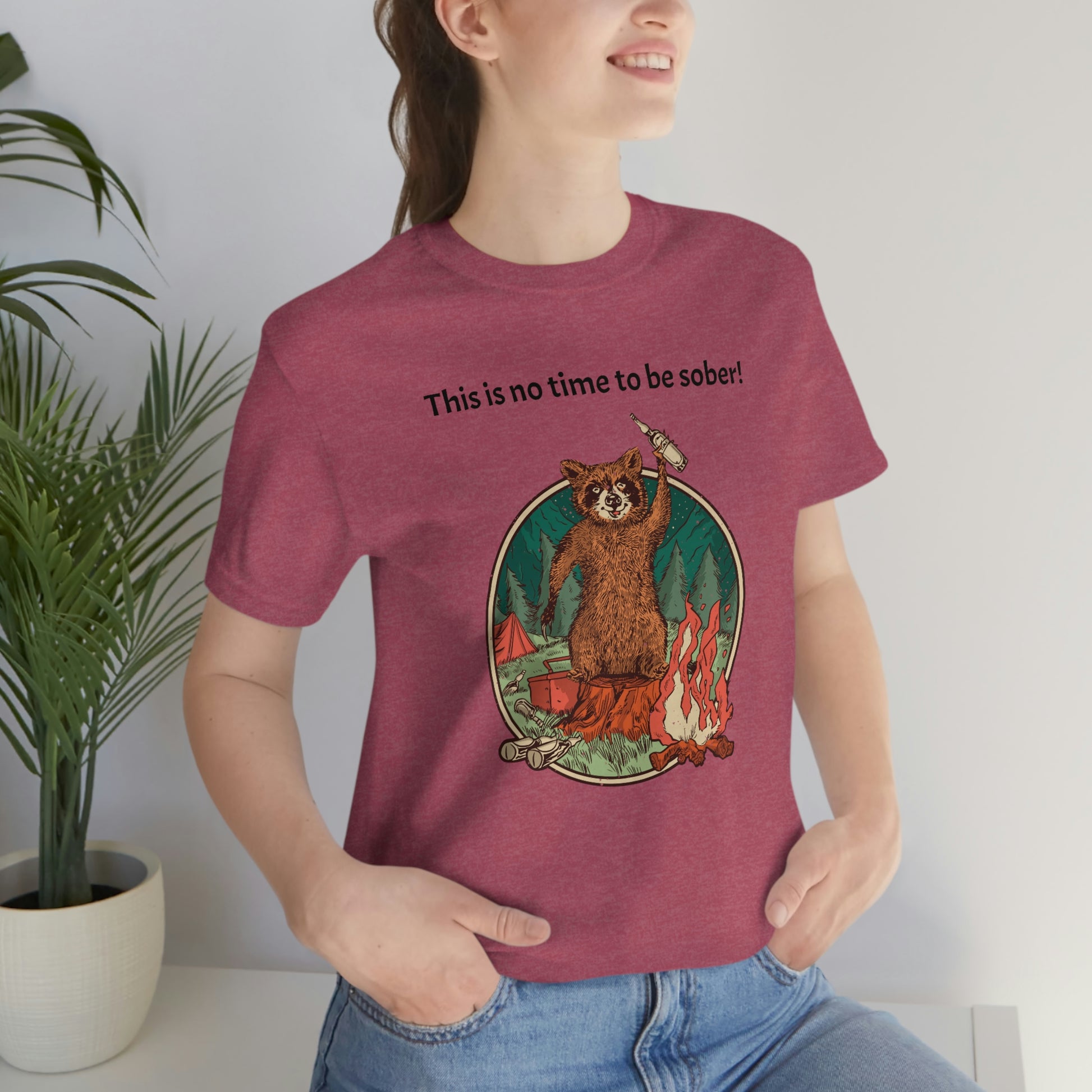 The Outdoor POD Store. This is no time to be sober raccoon campfire T-shirt.  Heather Raspberry