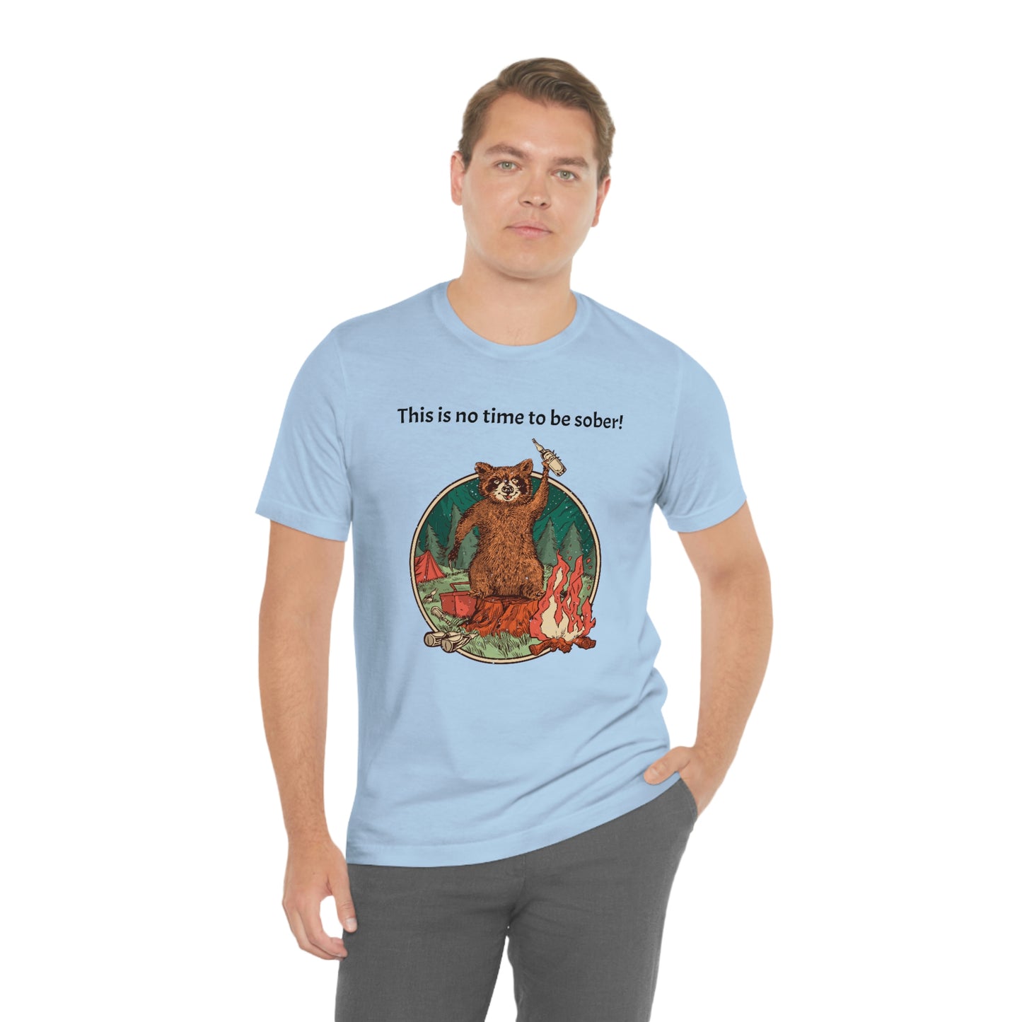 The Outdoor POD Store. This is no time to be sober raccoon campfire T-shirt. Baby Blue