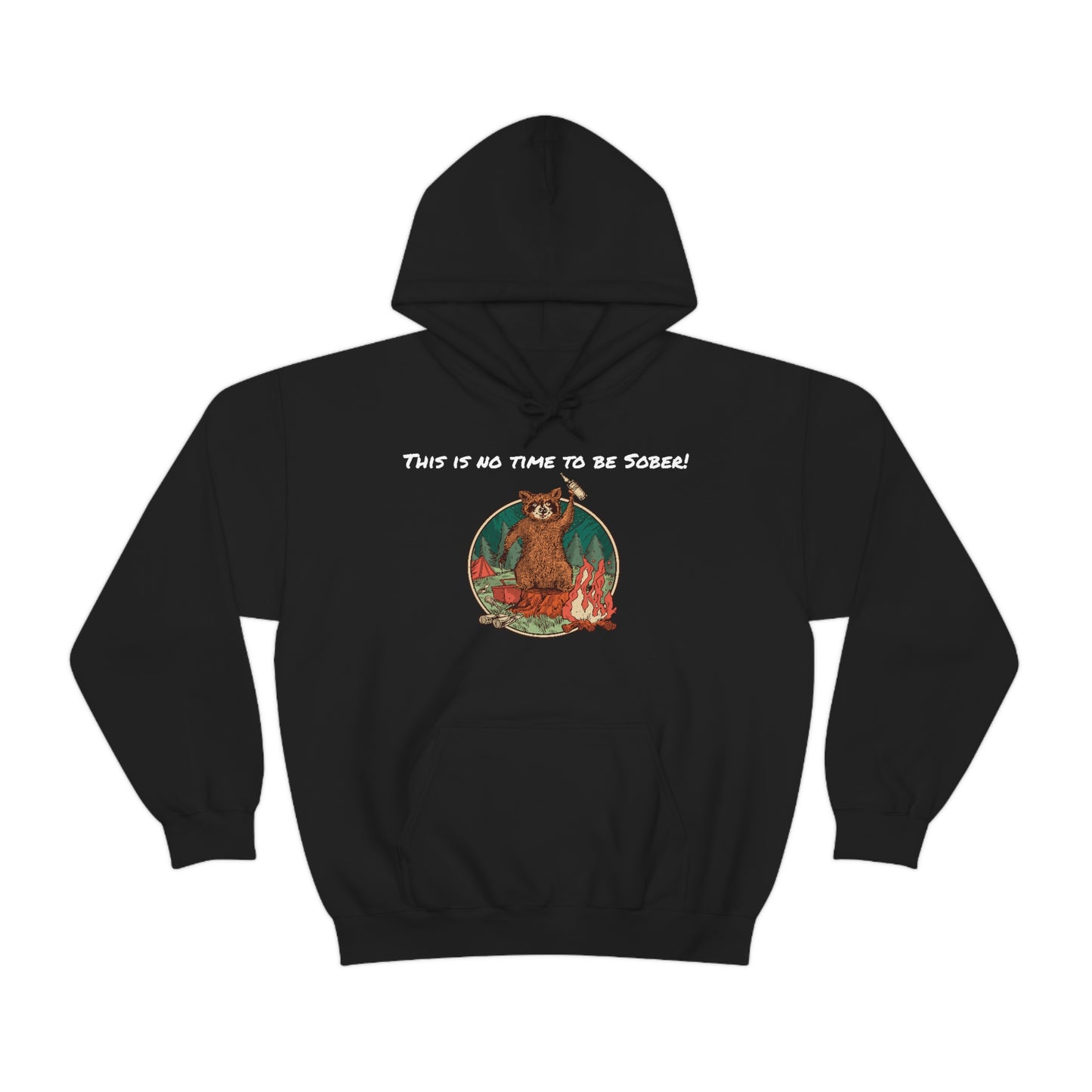 The Outdoor POD Store. This is No Time To Be Sober Hoodie. Black