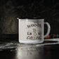 Enamel Camping Coffee Mug - The Woods Are Calling