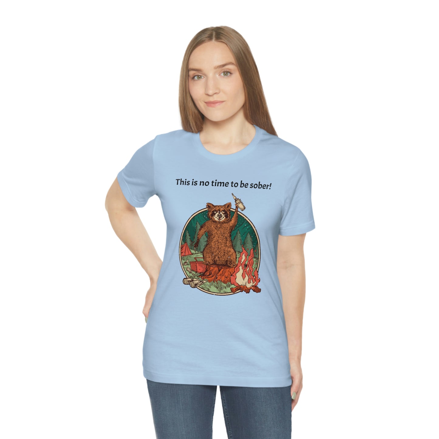 The Outdoor POD Store. This is no time to be sober raccoon campfire T-shirt. Baby Blue