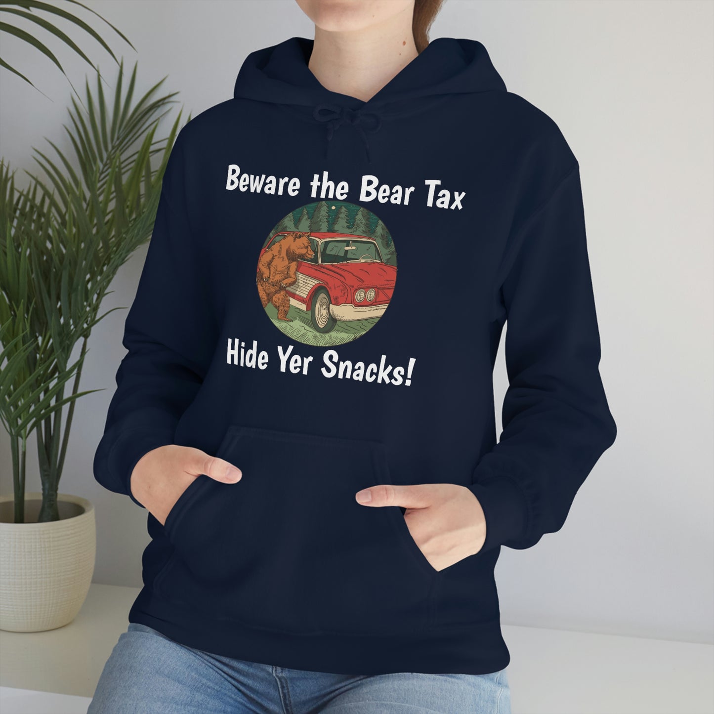 Funny Animal Meme Hoodie - Beware the Bear Tax Hide Yer Snacks!