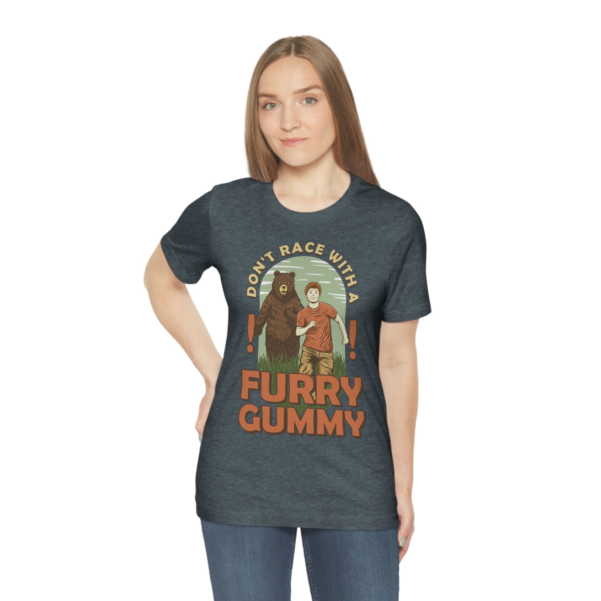 The Outdoor POD Store Funny Animal Meme Tee Collection. Don't Race with a Furry Gummy Bear. Heather Slate