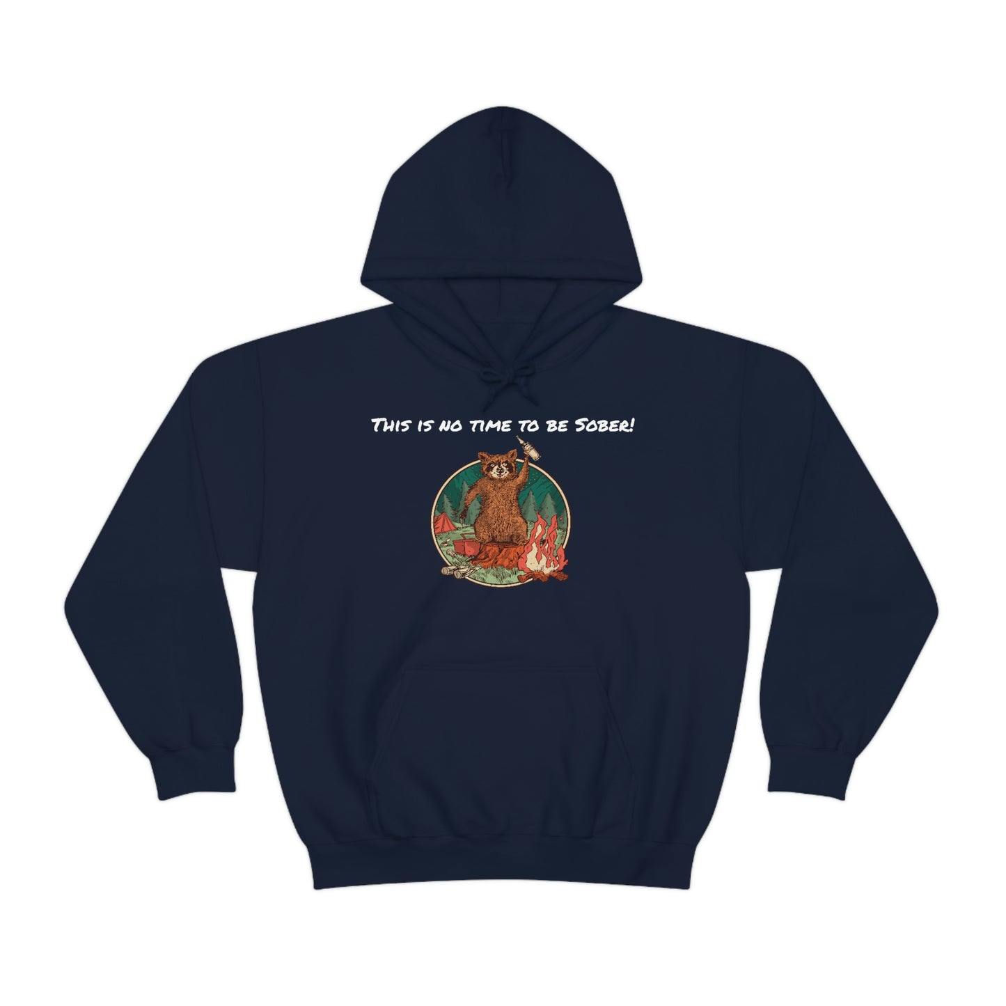 The Outdoor POD Store. This is No Time To Be Sober Hoodie. Blue