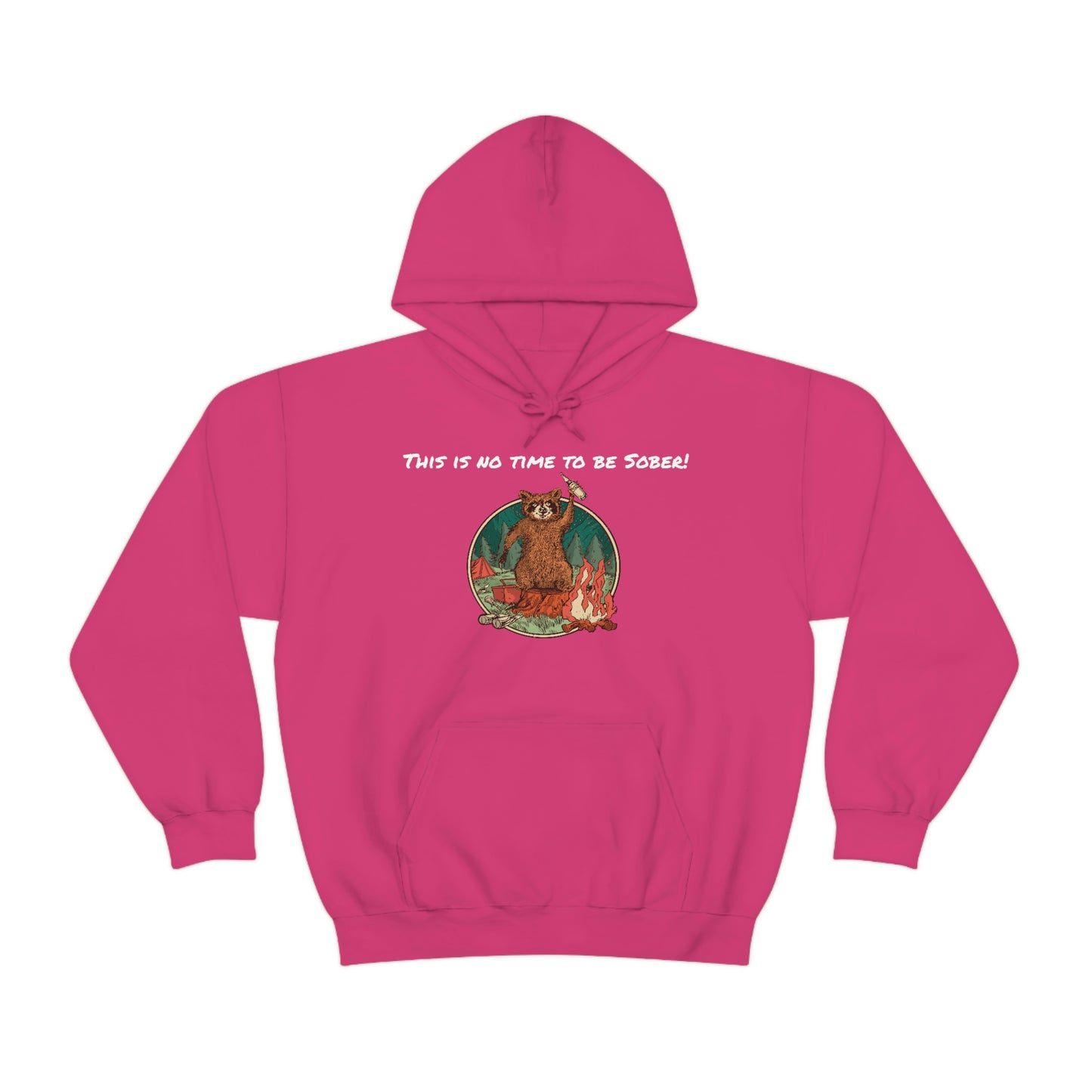 The Outdoor POD Store. This is No Time To Be Sober Hoodie. Pink