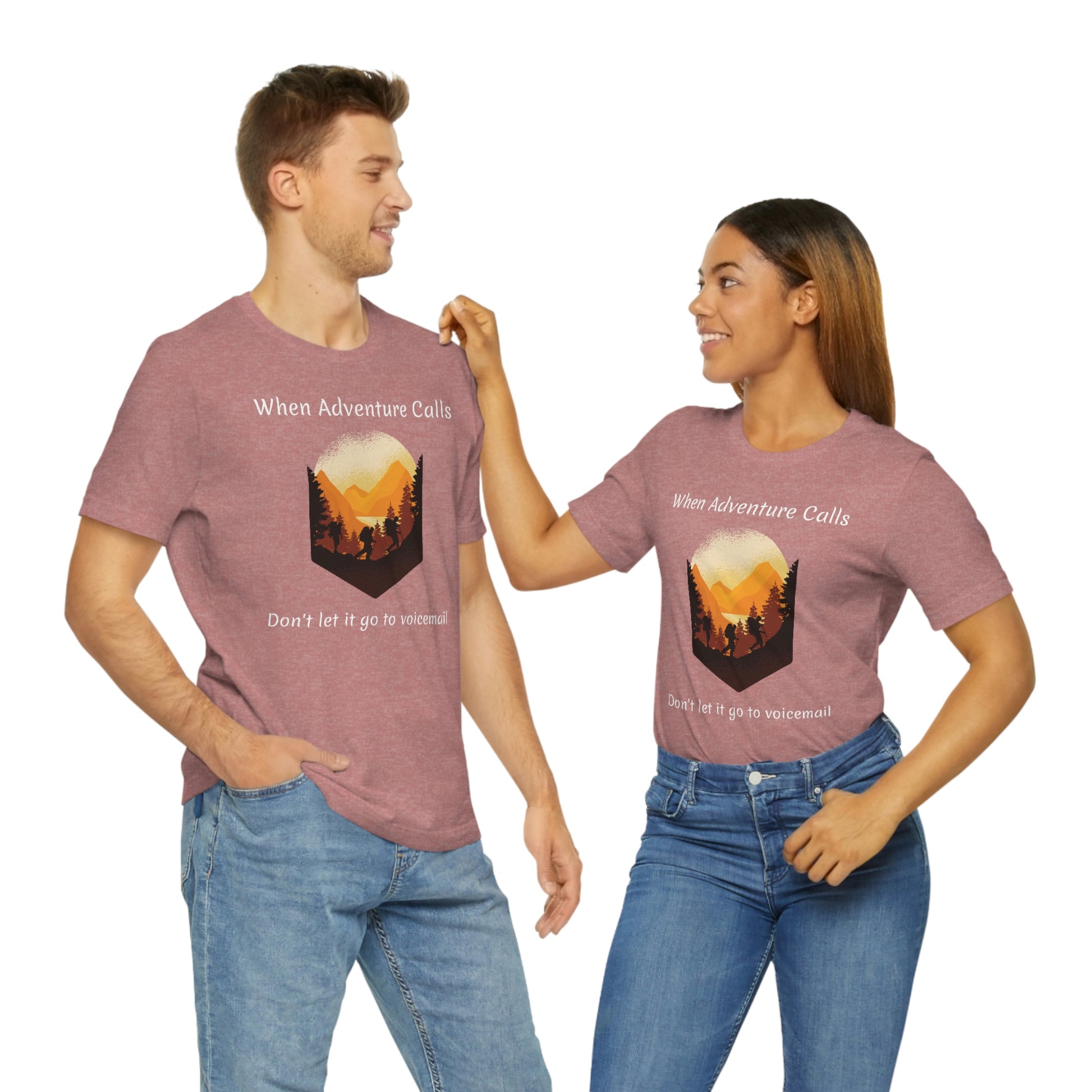 The Outdoor POD Store. Camping Tee Collection. When Adventure Calls Don't Let It Go to Voicemail. Heather Mauve