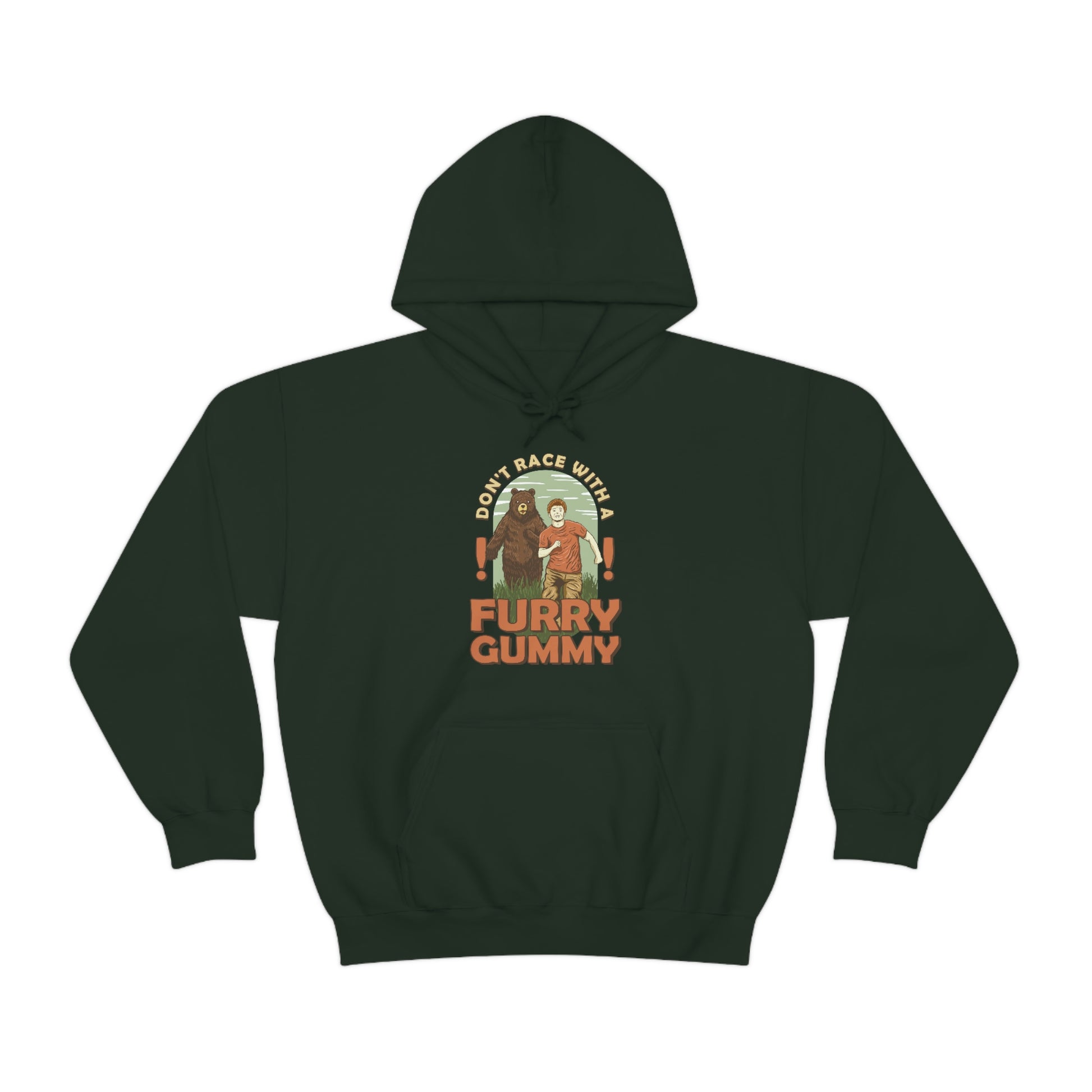 The Outdoor POD Store Funny Animal Meme Collection & Hoodie Collection. Don't Race with a Furry Gummy. Forest Green