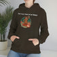 The Outdoor POD Store. This is No Time To Be Sober Hoodie. Dark Chocolate