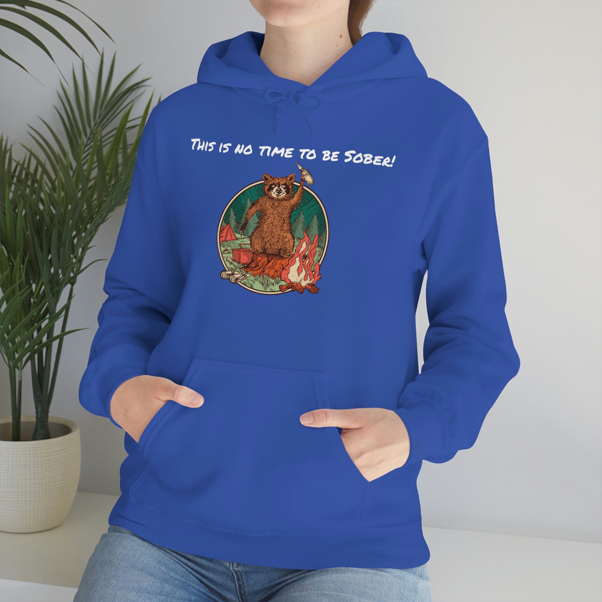 The Outdoor POD Store. This is No Time To Be Sober Hoodie. Royal Blue