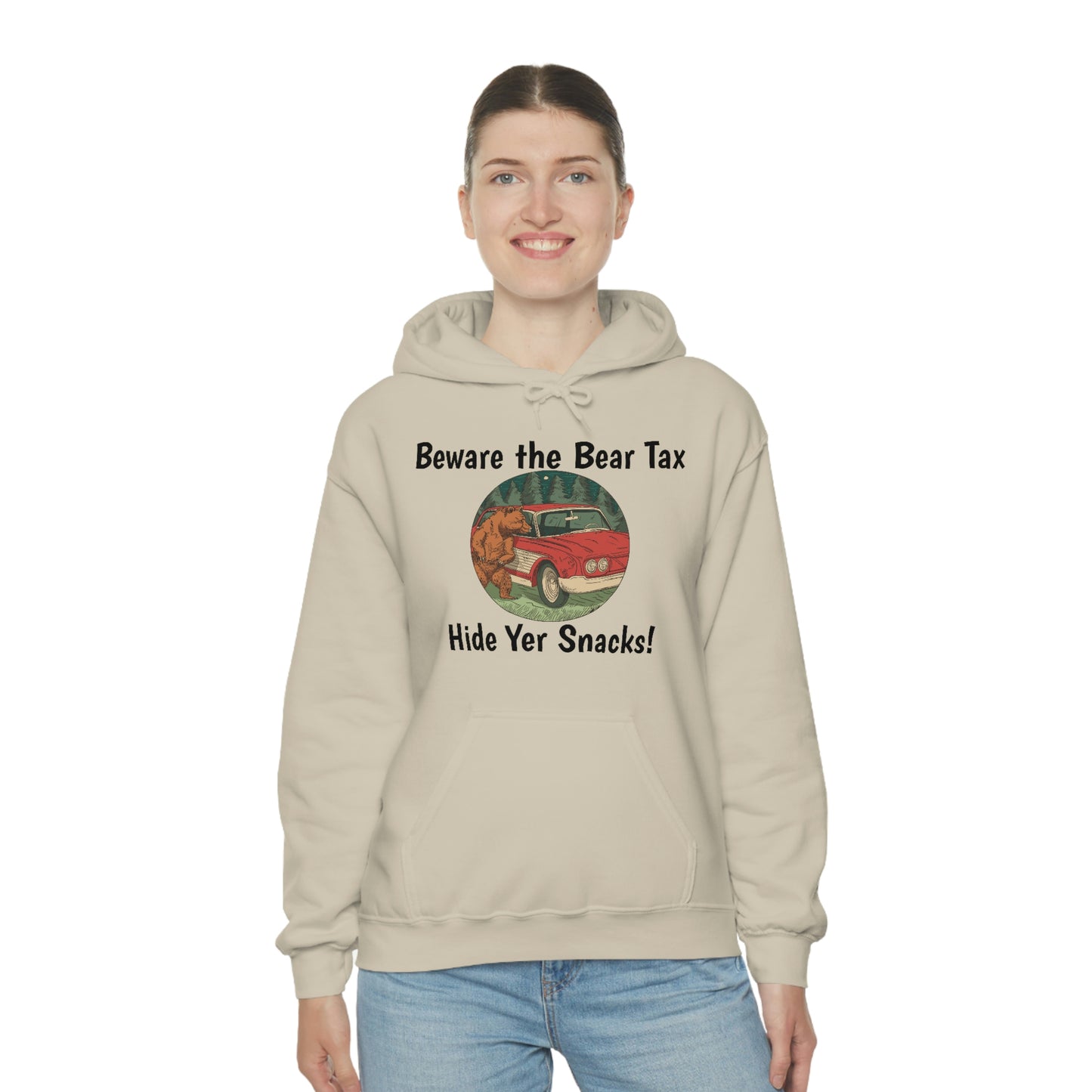 Funny Animal Meme Hoodie - Beware the Bear Tax Hide Yer Snacks!