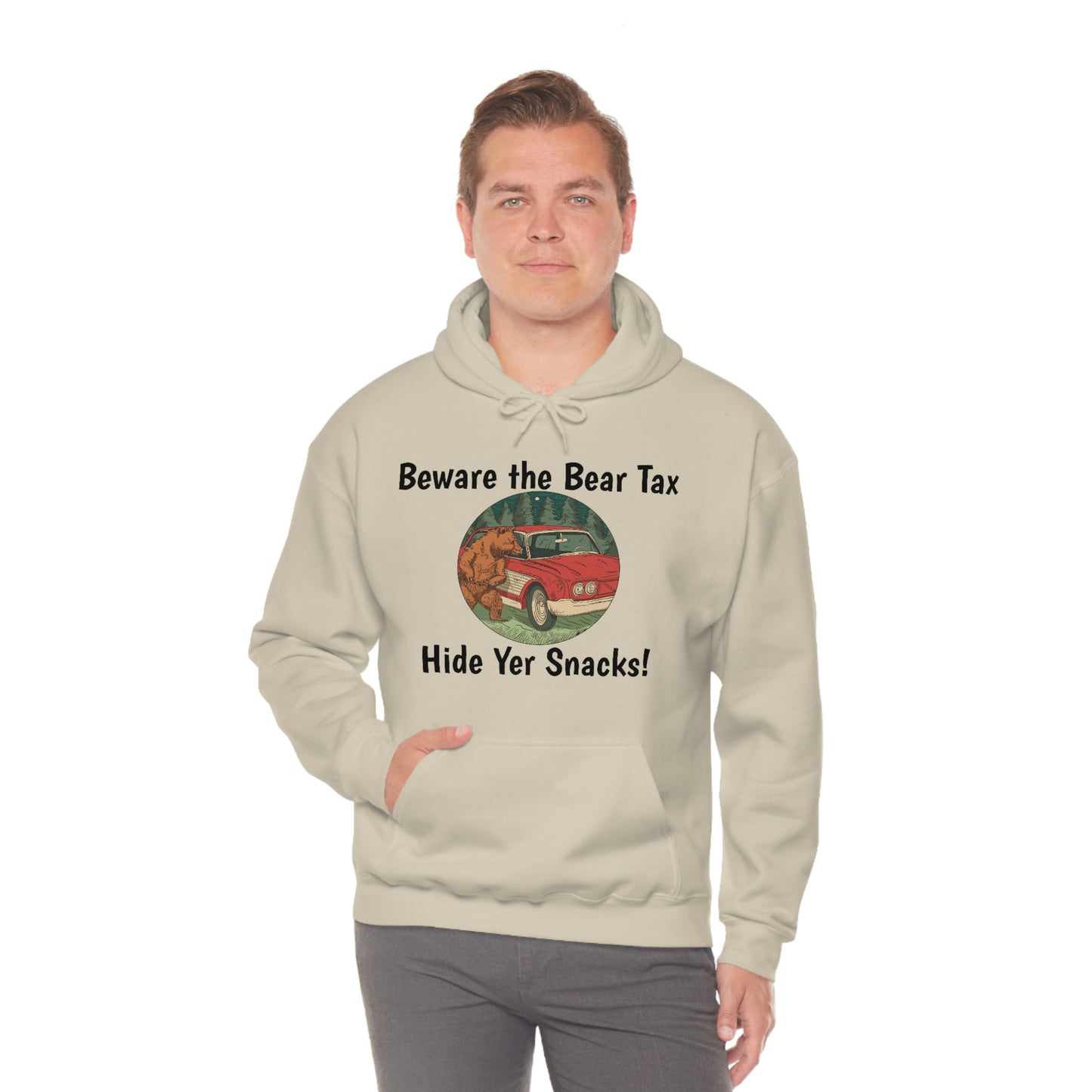 Funny Animal Meme Hoodie - Beware the Bear Tax Hide Yer Snacks!